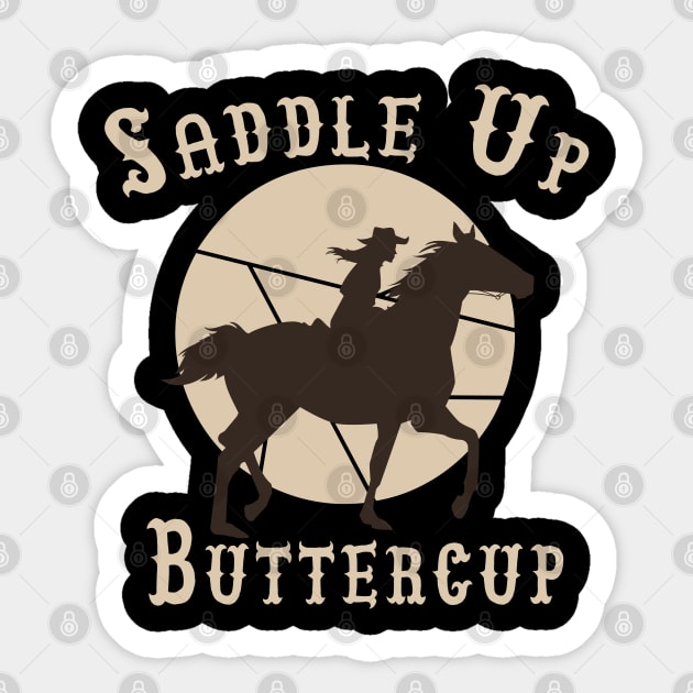 Saddle Up Buttercup, Sticker by JayD World